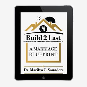 Build 2 Last by Dr. Marilyn C. Saunders (eBook)