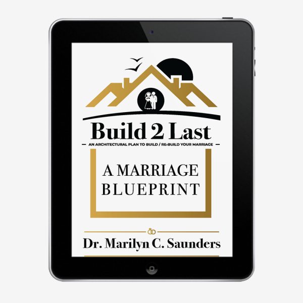 Build 2 Last by Dr. Marilyn C. Saunders (eBook)